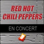 Billets Red Hot Chili Peppers
