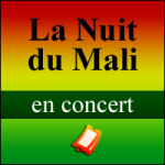 Billets La Nuit du Mali