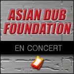 Places Concert Asian Dub Foundation