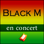 Billets Concert Black M - Black Mesrimes