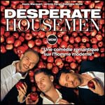 Spectacle Desperate Housemen