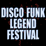 Billets Disco Funk Legend Festival