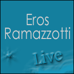 Places Concert Eros Ramazzotti