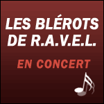 Places Concert Les Blérots de R.A.V.E.L