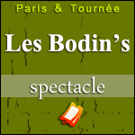 Places Spectacle Les Bodin's