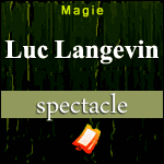Places de Spectacle Luc Langevin