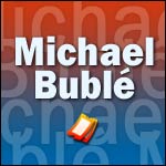 Places de Concert Michael Bublé