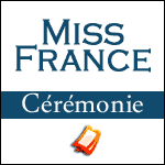 Miss France - Billets Entrée pour la Cérémonie