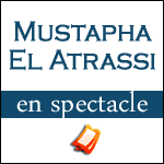 Places Spectacle Mustapha El Atrassi