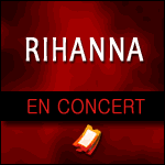 Places de Concert Rihanna