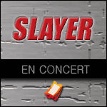 Places de Concert Slayer