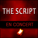 Places de Concert The Script