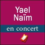 Places Concert Yael Naïm