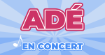 Places de Concert Adé