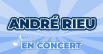 Billets de Concert André Rieu
