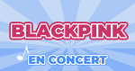Places de Concert Blackpink