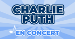Places de Concert Charlie Puth
