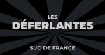 Billets Les Déferlantes Sud de France