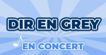 Places Concert Dir en Grey