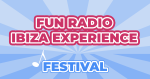 Billets Fun Radio Ibiza Experience