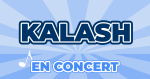 Places de Concert Kalash
