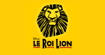 Billets de Spectacle Le Roi Lion