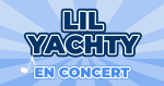 Places de Concert Lil Yachty