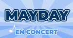 Places de Concert MAYDAY