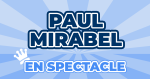 Places de Spectacle Paul Mirabel