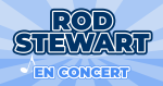 Places de Concert Rod Stewart