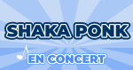 Places Concert Shaka Ponk