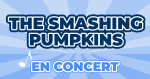 Billets The Smashing Pumpkins