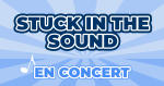 Places Concert Stuck in the Sound