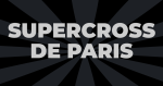 Billets Supercross de Paris