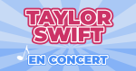Places de Concert Taylor Swift